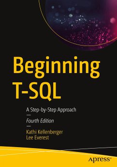 Beginning T-SQL - Kellenberger, Kathi;Everest, Lee