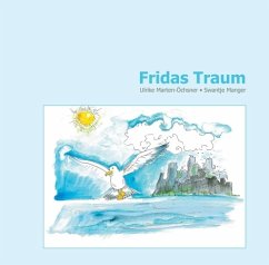 Fridas Traum - Marten-Öchsner, Ulrike