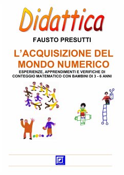 L'acquisizione del Mondo Numerico (fixed-layout eBook, ePUB) - Presutti, Fausto