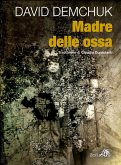 Madre delle ossa (eBook, ePUB)