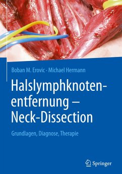 Halslymphknotenentfernung ¿ Neck-Dissection - Erovic, Boban M.;Hermann, Michael