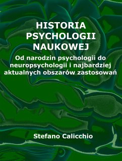 Historia psychologii naukowej (eBook, ePUB) - Calicchio, Stefano