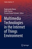 Multimedia Technologies in the Internet of Things Environment (eBook, PDF)