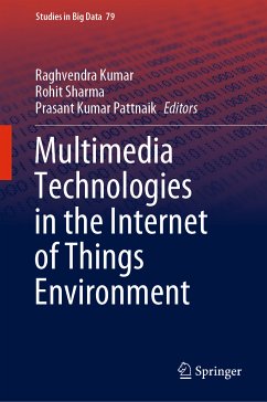 Multimedia Technologies in the Internet of Things Environment (eBook, PDF)