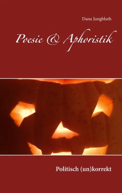 Poesie & Aphoristik (eBook, ePUB) - Jungbluth, Dana