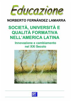 Società, Università e Qualità Formativa nell’America Latina (fixed-layout eBook, ePUB) - FERNÁNDEZ LAMARRA, NORBERTO