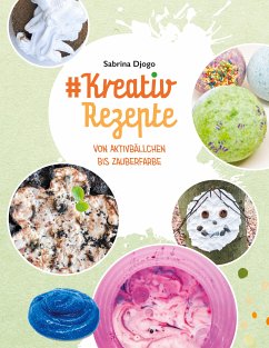 #Kreativ Rezepte (eBook, ePUB) - Djogo, Sabrina