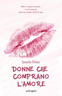 Donne che comprano l'amore (eBook, ePUB) - D'Amico, Samantha