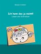 Ich kann das ja nicht!! (eBook, ePUB) - Bild 1