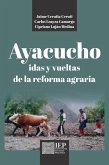 Ayacucho. Idas y vueltas de la Reforma Agraria (eBook, ePUB) Ayacucho. Idas y vueltas de la Reforma Agraria (eBook, ePUB)