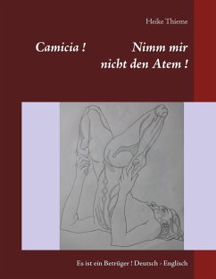 Camicia ! Nimm mir nicht den Atem ! (eBook, ePUB) - Thieme, Heike