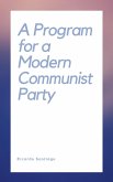 A Program for a Modern Communist Party (eBook, ePUB)