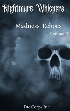 Cover Nightmare Whispers: Madness Echoes (eBook, ePUB)