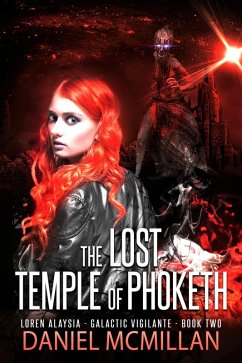 Cover The Lost Temple of Phoketh (Loren Alaysia, Galactic Vigilante, #2) (eBook, ePUB)