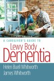 A Caregiver's Guide to Lewy Body Dementia (eBook, ePUB)