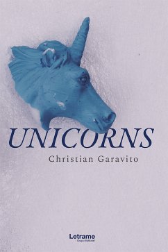 Unicorns (eBook, ePUB) - Garavito, Christian