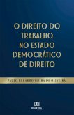 O Direito do Trabalho no Estado Democrático de Direito (eBook, ePUB)