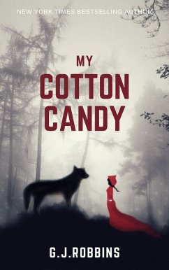 My Cotton Candy (eBook, ePUB) - Robbins, G. J.