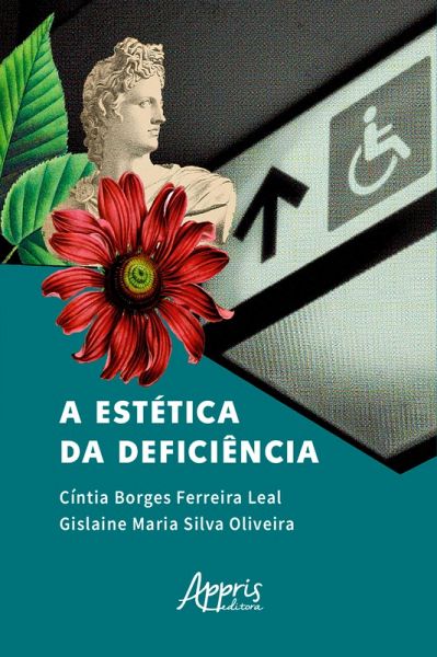 A Estética da Deficiência (eBook, ePUB) A Estética da Deficiência (eBook, ePUB)