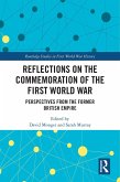 Reflections on the Commemoration of the First World War (eBook, ePUB)