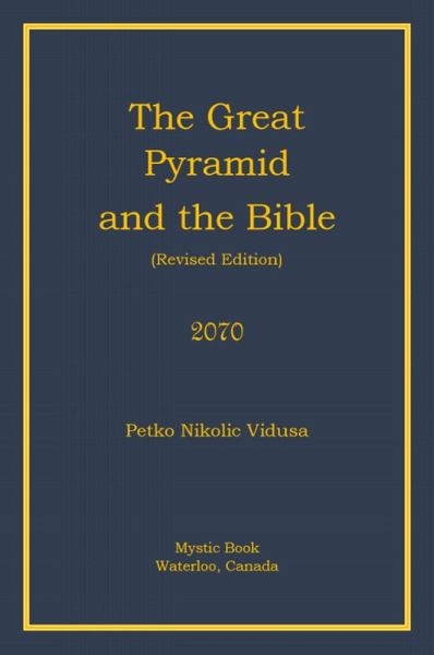 The Great Pyramid and the bible (eBook, ePUB) The Great Pyramid and the bible (eBook, ePUB)