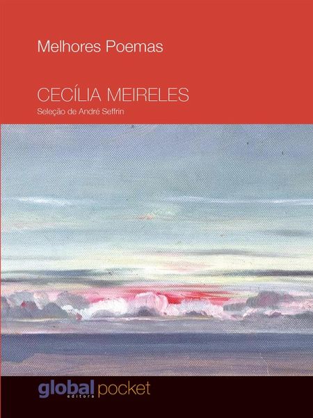 Melhores Poemas Cecília Meireles (Pocket) (eBook, ePUB) Melhores Poemas Cecília Meireles (Pocket) (eBook, ePUB)