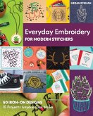 Everyday Embroidery for Modern Stitchers (eBook, ePUB)