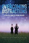Overcoming Distractions (eBook, ePUB)
