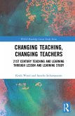 Changing Teaching, Changing Teachers (eBook, PDF)