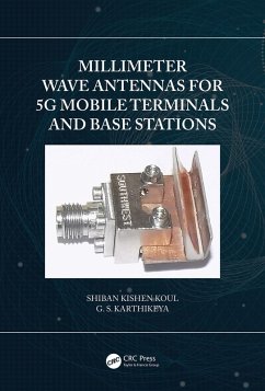 Millimeter Wave Antennas for 5G Mobile Terminals and Base Stations (eBook, ePUB) - Koul, Shiban Kishen; Karthikeya, G. S.