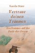 Vertraue deinen Träumen (eBook, ePUB) - Bild 1