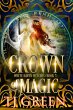 Crown of Magic (White Haven Witches,... - Bild 1