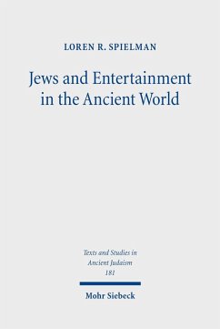 Jews and Entertainment in the Ancient World (eBook, PDF) - Spielman, Loren R.