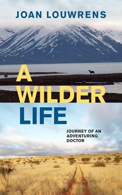 A Wilder Life (eBook, ePUB) - Louwrens, Joan