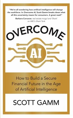 Overcome AI (eBook, ePUB) - Gamm, Scott