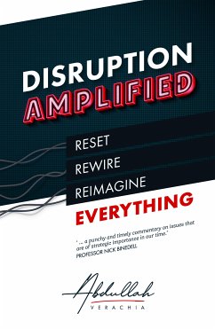 Disruption Amplified (eBook, ePUB) - Verachia, Abdullah