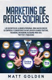 Marketing de redes sociales: Los secretos de la marca personal para hacer crecer su empresa y convertirse en influencer usando YouTube, Facebook, Instagram, Blogging para SEO, Twitter y Publicidad (eBook, ePUB)