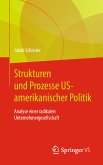 Strukturen und Prozesse US-amerikanischer Politik (eBook, PDF)