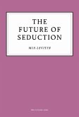 The Future of Seduction (eBook, ePUB)