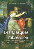 Les Masques de l'obsession (eBook, ePUB)