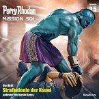 Strafkolonie der Ksuni / Perry Rhodan - Mission SOL Bd.5 (MP3-Download)