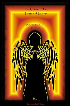 The Chosen One: Legion of Lucifer (Dark Phantoms Series, #2) (eBook, ePUB) - Vesta, Genevieve Lilith