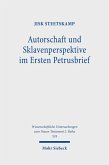 Autorschaft und Sklavenperspektive im Ersten Petrusbrief (eBook, PDF)