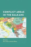 Conflict Areas in the Balkans (eBook, ePUB) Conflict Areas in the Balkans (eBook, ePUB)