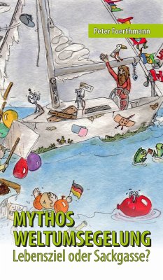 Mythos Weltumsegelung (eBook, ePUB) - Foerthmann, Peter