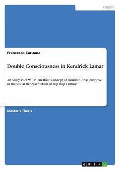 Double Consciousness in Kendrick Lamar - Caruana, Francesco