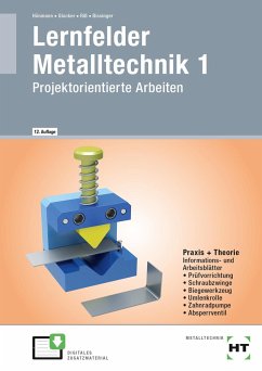 Lernfelder Metalltechnik 1 - Hönmann, Robert;Bissinger, Martin;Glocker, Werner