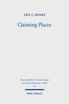 Claiming Places (eBook, PDF) - Moore, Eric C.