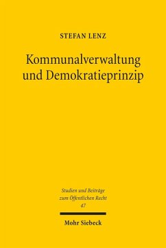 Kommunalverwaltung und Demokratieprinzip (eBook, PDF) - Lenz, Stefan