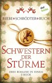 Schwestern der Stürme: Drei Romane in einem eBook (eBook, ePUB)